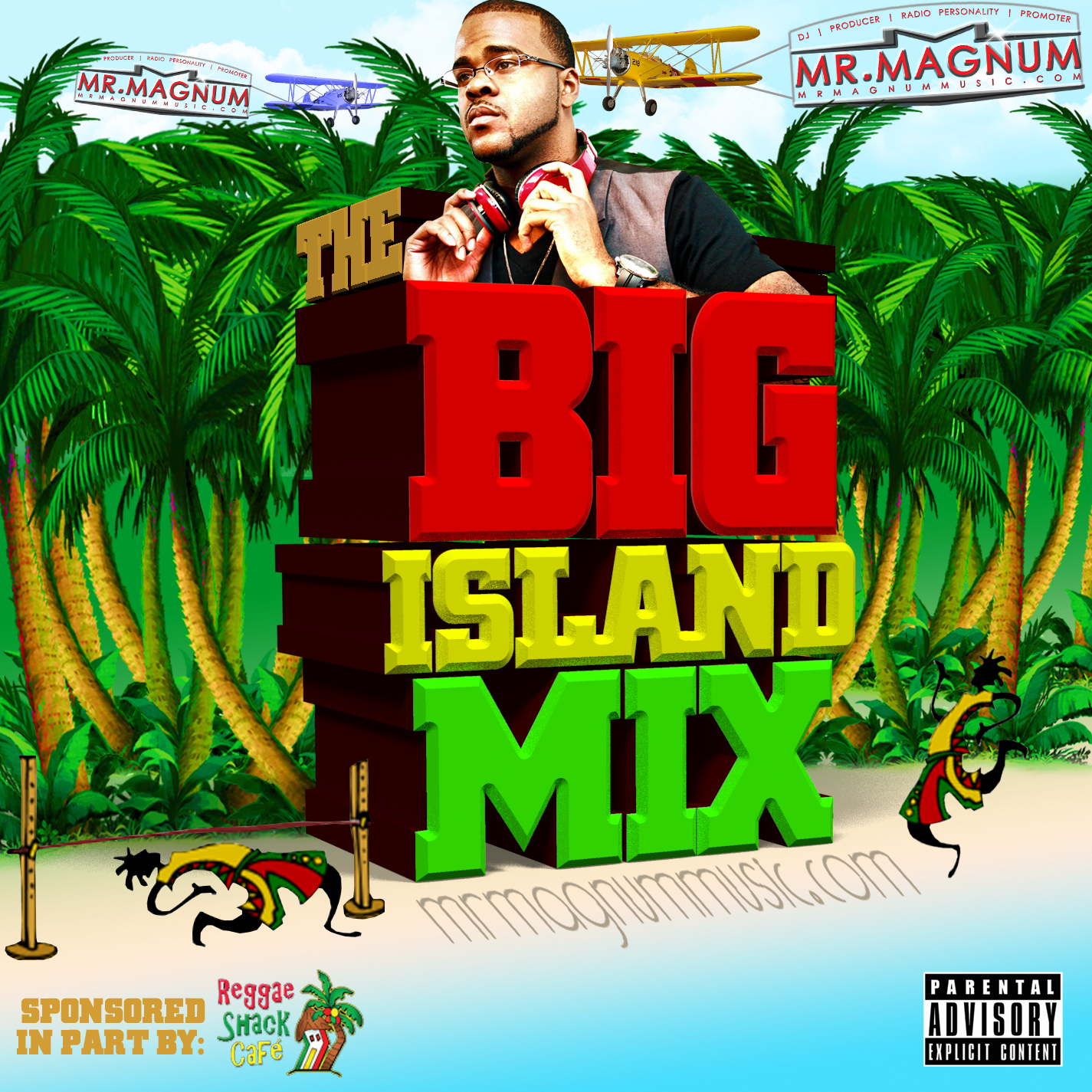 The Big Island Mix (Sponsored By Reggae Shack Cafe) - A high energy mix of music from the caribbean by your favorite DJ, Mr. Magnum.