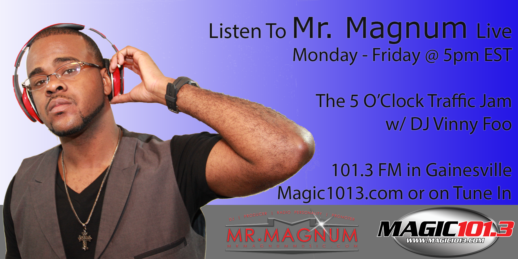 Listen To Mr. Magnum Live on Magic 101.3