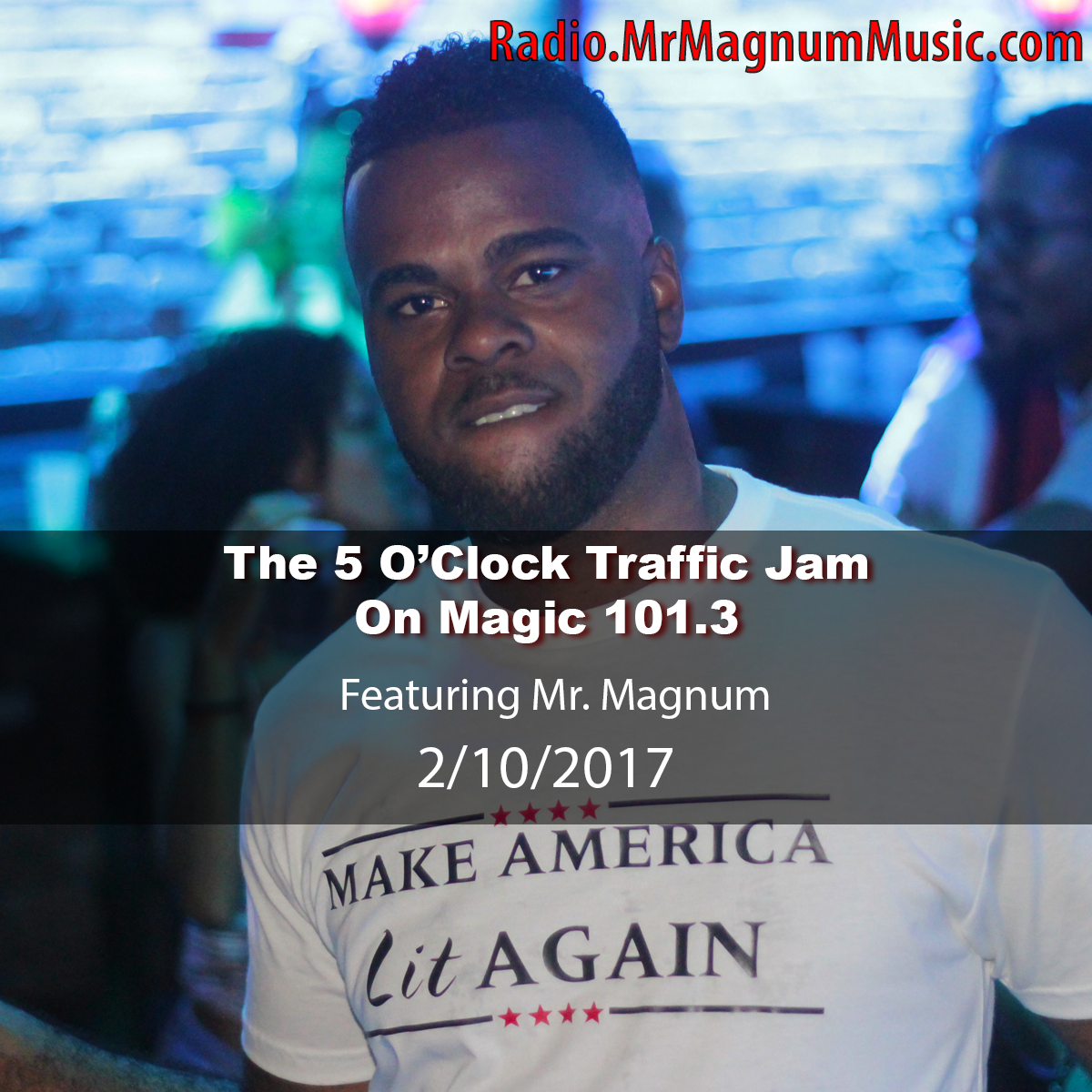 The 5 O'Clock Traffic Jam 2/10/2017