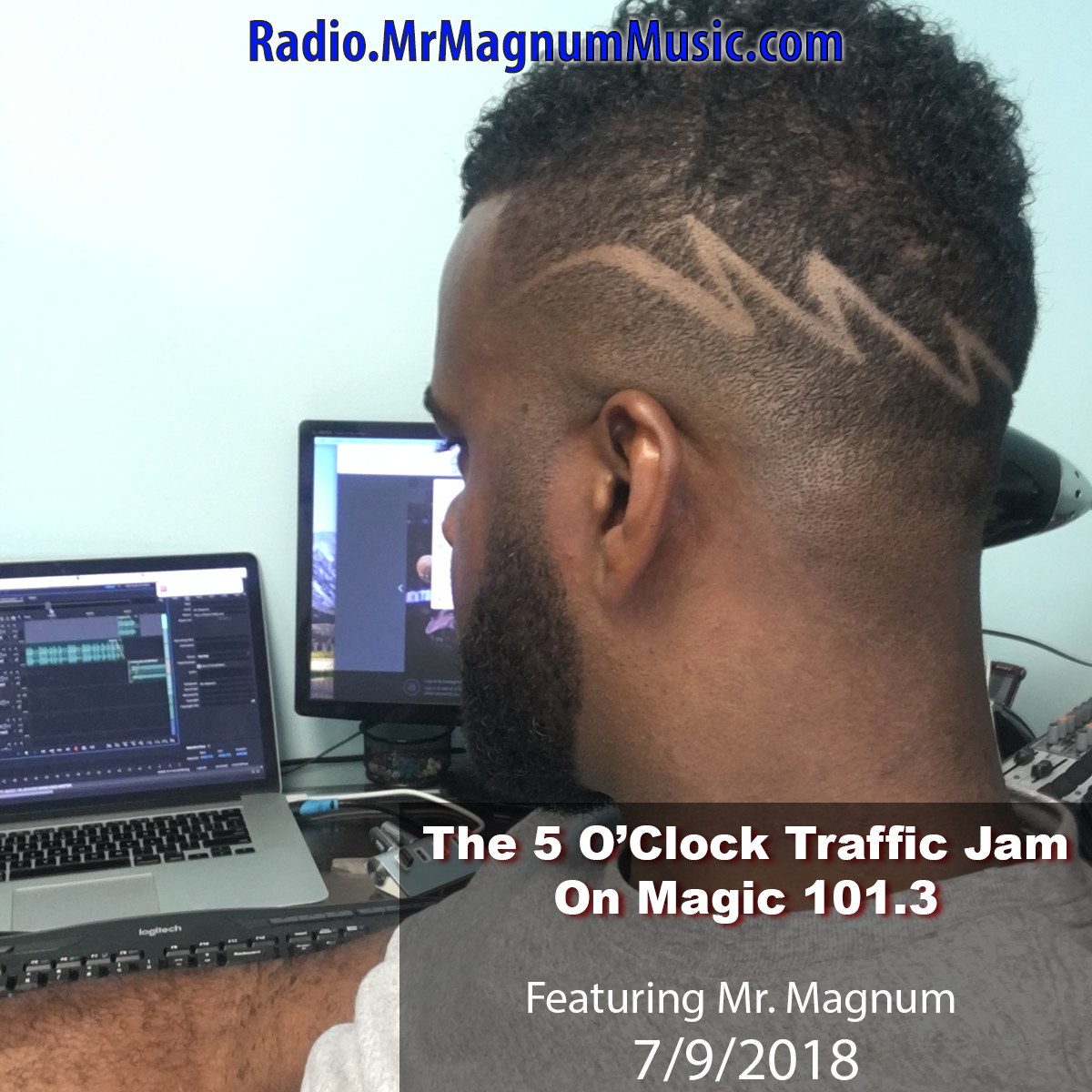 The 5 O'Clock Traffic Jam 20180709 featuring Gainesville's #1 DJ, Mr. Magnum on Magic 101.3