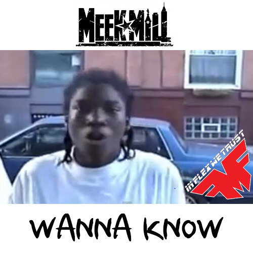 Meek Mill Feat. Quentin Miller – Wanna Know (Drake Diss)
