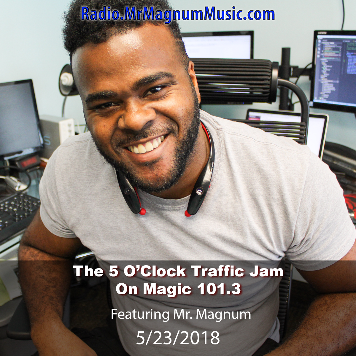 5 O’Clock Traffic Jam 5-23-3018 on Magic 101.3
