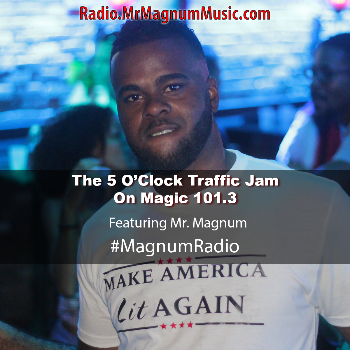 5 O’Clock Traffic Jam 6-5-2019 on Magic 101.3